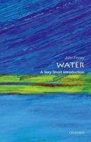 Water: A Very Short Introduction 0198708726 Book Cover