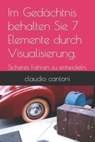 Im Gedächtnis behalten Sie 7 Elemente durch Visualisierung.: Sicheres Fahren zu entwickeln. B0CCXVPKRK Book Cover