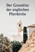 Der Grundriss der englischen Pfarrkirche 9357337377 Book Cover