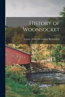 History of Woonsocket 1016172745 Book Cover
