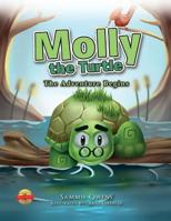 Molly the Turtle: The Adventure Begins 1532072589 Book Cover