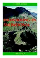 Hill Walking in Snowdonia 1852840080 Book Cover