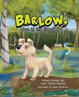 Barlow, Lost in the Everglades 1684018994 Book Cover