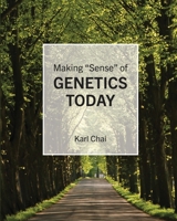 Making Sense of Genetics Today B0DHKMK16B Book Cover