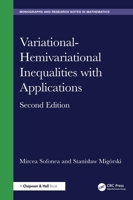 Variational-Hemivariational Inequalities with Applications (Chapman & Hall/CRC Monographs and Research Notes in Mathematics) 1032587164 Book Cover