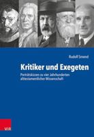 Kritiker Und Exegeten: Portratskizzen Zu Vier Jahrhunderten Alttestamentlicher Wissenschaft 3525531427 Book Cover