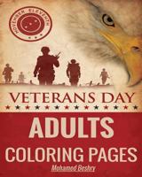 Veterans Day: Adults Coloring Pages 1540419231 Book Cover
