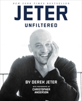 Jeter Unfiltered 1476783667 Book Cover