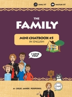 The Family: Mini Chatbook in English #5 (Hardcover) 1946128597 Book Cover