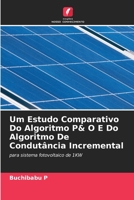 Um Estudo Comparativo Do Algoritmo P& O E Do Algoritmo De Condutância Incremental 6206224171 Book Cover
