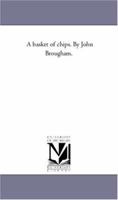 A Basket of Chips 1425544673 Book Cover