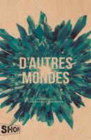 D'autres mondes: 15 autrices - 15 nouvelles d'horreur 276444009X Book Cover