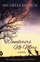 Wanderers No More 1925652068 Book Cover