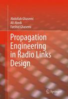 Propagation Engineering in Radio Links Design 1461453135 Book Cover