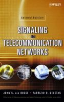 Signaling in Telecommunication Networks (Wiley Series in Telecommunications and Signal Processing) 0471662887 Book Cover