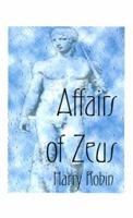 Affairs of Zeus 1585003565 Book Cover