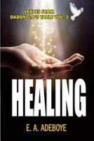 Healing: A Collection of Messages on Healing by E. A. Adeboye 1982084421 Book Cover