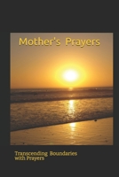 MOTHER'S PRAYERS: Strength in the Storm. B0DQVG88PH Book Cover