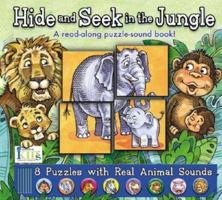 Hide and Seek in the Jungle: A Read-Along Puzzle-Sound Book! 1584766239 Book Cover