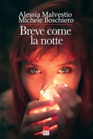 Breve come la notte B09GQP51PS Book Cover