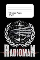 Radioman 120 Lined Pages 6x9 1719156433 Book Cover