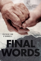 Final Words: “A Novella" 1954941323 Book Cover
