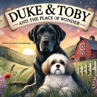 Duke & Toby and the Place of Wonder (Brothers Forever) 1971714003 Book Cover
