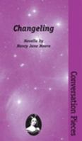Changeling: A Novella 0974655953 Book Cover