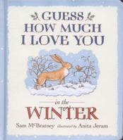 Guess How Much I Love You in the Winter 1406354287 Book Cover