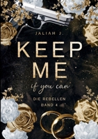 Keep Me: if you can (German Edition) 375973541X Book Cover