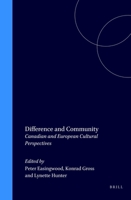 Difference and Community: Canadian and European Cultural Perspectives 9042000503 Book Cover