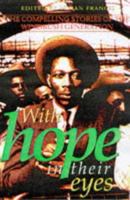 With Hope in Their Eyes: Compelling Stories of the Windrush Generation 1874509654 Book Cover