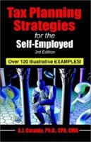 Tax Planning Strategies for the Self-Employed: 3rd Edition 1591131162 Book Cover