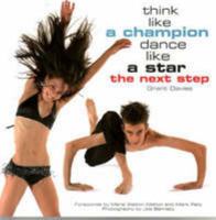 Think Like a Champion, Dance Like a Star: The Next Step 0975832417 Book Cover