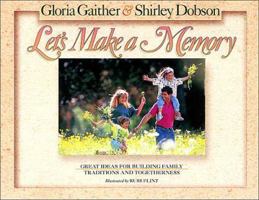 Let's Make A Memory 0849935172 Book Cover