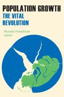 Population Growth: The Vital Revolution 0202361969 Book Cover