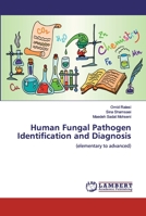 Human Fungal Pathogen Identification and Diagnosis 6200324050 Book Cover