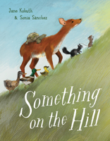 Something on the Hill 0593301080 Book Cover