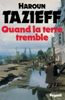 Quand la terre tremble 221301812X Book Cover