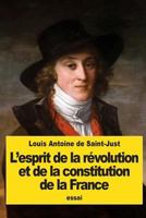 L'Esprit de la R�volution et de la Constitution de France 1539378314 Book Cover