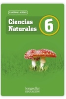 Ciencias naturales 6: camino al andar B08QBPT9C8 Book Cover