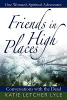 Friends in High Places 0983308888 Book Cover