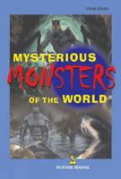 Mysterious Monstors Of The World 8122309593 Book Cover