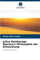 Julius Kambarage Nyerere's Philosophie der Entwicklung (German Edition) 6207952340 Book Cover