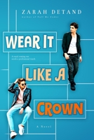 Wear It Like a Crown 1671662318 Book Cover