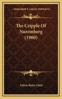 The Cripple Of Nuremberg 1010673653 Book Cover