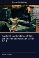 Political Implication of War on Terror on Pakistan after 9/11 6137355705 Book Cover