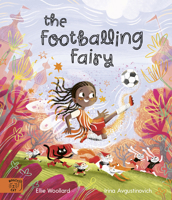 The Footballing Fairy 1915569788 Book Cover