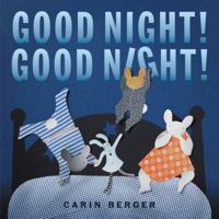 Good Night! Good Night! 0062408844 Book Cover