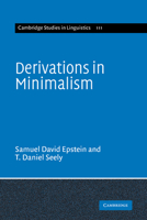Derivations in Minimalism (Cambridge Studies in Linguistics) 0521010586 Book Cover